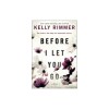 Before I Let You Go