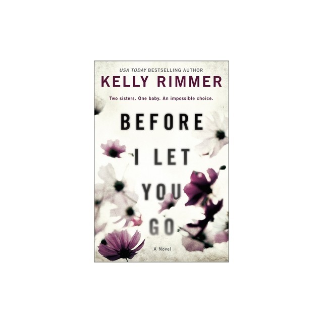 Before I Let You Go