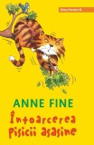 Intoarcerea pisicii asasine - Anne Fine, Paralela 45