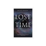 Lost in Time: Our Forgotten and Vanishing Knowledge