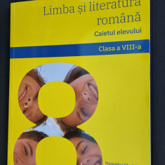 LIMBA SI LITERATURA ROMANA CLASA A VIII A CAIETUL ELEVULUI SAMIHAIAN DOBRA