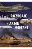 Razboaie si arme moderne