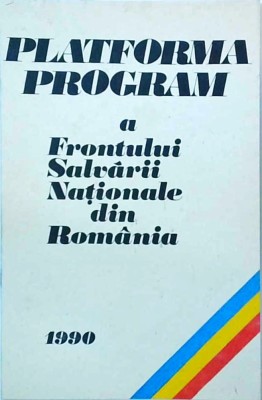 Platforma program a Frontului Salvarii Nationale din Romania 1990 foto