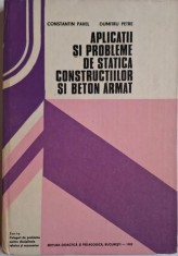 Aplicatii si probleme de statica constructiilor si beton armat &ndash; Constantin Pavel, Dumitru Petre