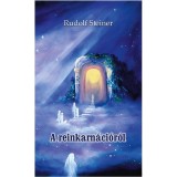 A reinkarn&aacute;ci&oacute;r&oacute;l - Rudolf Steiner