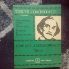 e1 Texte comentate, Grigore Alexandrescu - Fabule - Sanda Radian