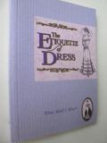 The Etiquette of Dress - What shall I wear? -