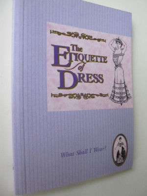 The Etiquette of Dress - What shall I wear? - foto
