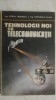 Petrea Tabarcea, Gh. Ghiur - Tehnologii noi de telecomunicatii (vezi detalii pentru livrare in tara), 1989, Militara
