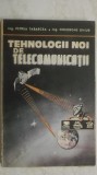 Petrea Tabarcea, Gh. Ghiur - Tehnologii noi de telecomunicatii (vezi detalii pentru livrare in tara)