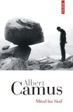 Mitul lui Sisif. Eseu despre absurd - Albert Camus - Editura Polirom