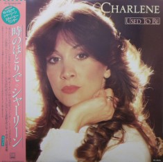 Vinil &quot;Japan Press&quot; Charlene &lrm;&ndash; Used To Be (-VG)