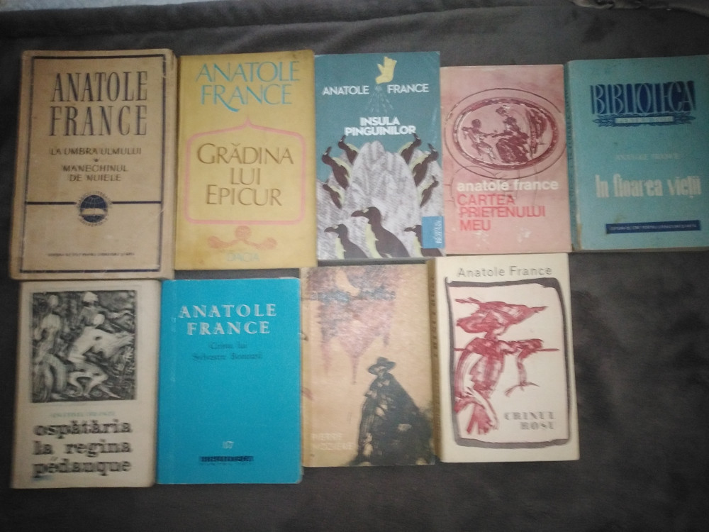 Pachet 9 carti (10 titluri) ANATOLE FRANCE - Laureat Nobel literatura 1921  - Set | Okazii.ro