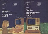 Totul Despre Calculatorul Personal aMIC I, II - A. Petrescu