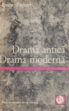 Drama antica. Drama moderna - Emile Faguet