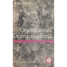 Drama antica. Drama moderna - Emile Faguet