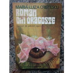 MARIA LUIZA CRISTESCU - ROMAN DE DRAGOSTE