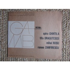 CATALOG DE EXPOZITIE -SPIRU CHINTILA/ TITI DRAGUTESCU/ MIHAI RUSU / ROMEO ZAMFIRESCU