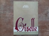 Program Opera Rom&acirc;nă 1968 - Baletul Giselle de Adolphe Adam