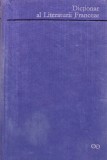 Cumpara ieftin Dictionar al literaturii franceze - 1972 - Ioan Niculita (AD283)