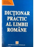 Elena Ciobanu - Dictionar practic al limbii romane (Editia: 2003)