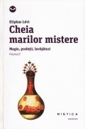 Cheia marilor mistere, vol. 2 Cheia marilor mistere, vol. 2