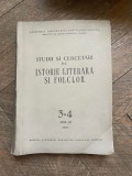 Studii si cercetari de Istorie Literara si Folclor 3-4 Anul VI 1957