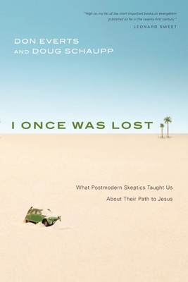 I Once Was Lost: What Postmodern Skeptics Taught Us about Their Path to Jesus foto
