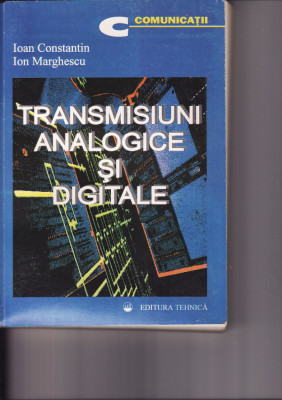 Transmisiuni analogice si digitale- Constantin, Marghescu foto