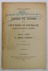 DAREA DE SEAMA Calatorie Instructie Nordul Dobrogei 1909 Gen. Boerescu 1910 Istorie Dobrogea Harti Institutul Eminescu
