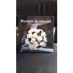 BUCHETE DE MIREASA - IOANA MOLNAR