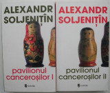 Pavilionul cancerosilor (2 volume) &ndash; Alexandr Soljenitin