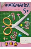 Matematica cu foi detasabile 5 ani+ - Inesa Tautu