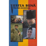 Veste Buna Pentru Romania
