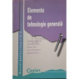 Gabriela Lichiardopol - Elemente de tehnologie generala - Manual pentru clasa a IX-a (Editia: 2000)