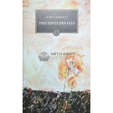 Trei dinti din fata - Marin Sorescu ($O21)