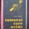 ROMANUL CARE UCIDE - Nicolae Margeanu