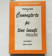 Cunoaste-te Pe Tine Insuti - Alexandru Bunescu, editura Paco foto