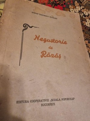Stefan Dumitrescu Ceterasu - Negustorie de Razas foto