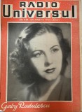 Radio Universul Nr. 491 - 24 Martie 1944 | Dimensiune 24x30cm | Romana | Stare Buna | 23 Pagini