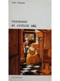 Tudor Octavian - Vermeer si criticii sai (editia 1988)