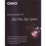 Communism and Zen Fire, Zen Wind