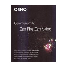 Communism and Zen Fire, Zen Wind