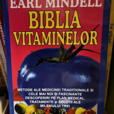 Biblia vitaminelor - Earl Mindell