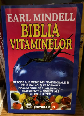 Biblia vitaminelor - Earl Mindell foto