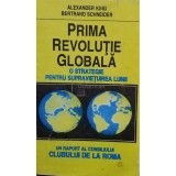 Alexander King - Prima revolutie globala (Editia: 1993)
