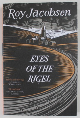 EYES OF THE RIGEL by ROY JACOBSEN , 2021 foto