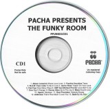 Various - Pacha Presents The Funky Room (Un-mastered Listening Copy), CDr