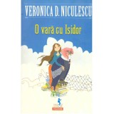 Veronica D. Niculescu - O vara cu Isidor - 136548
