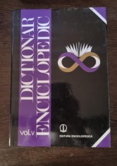 Dictionar Enciclopedic Vol. V foto
